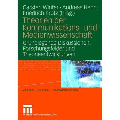 Theorien der Kommunikations- und Medienwissenschaft, Taschenbuch von Carsten Winter,Andreas Hepp,Friedrich Krotz, VS Verlag für Sozialwissenschaften,