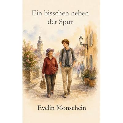 Ein bisschen neben der Spur, Taschenbuch von Evelin Monschein, BoD – Books on Demand, 978-3-696-73018-5