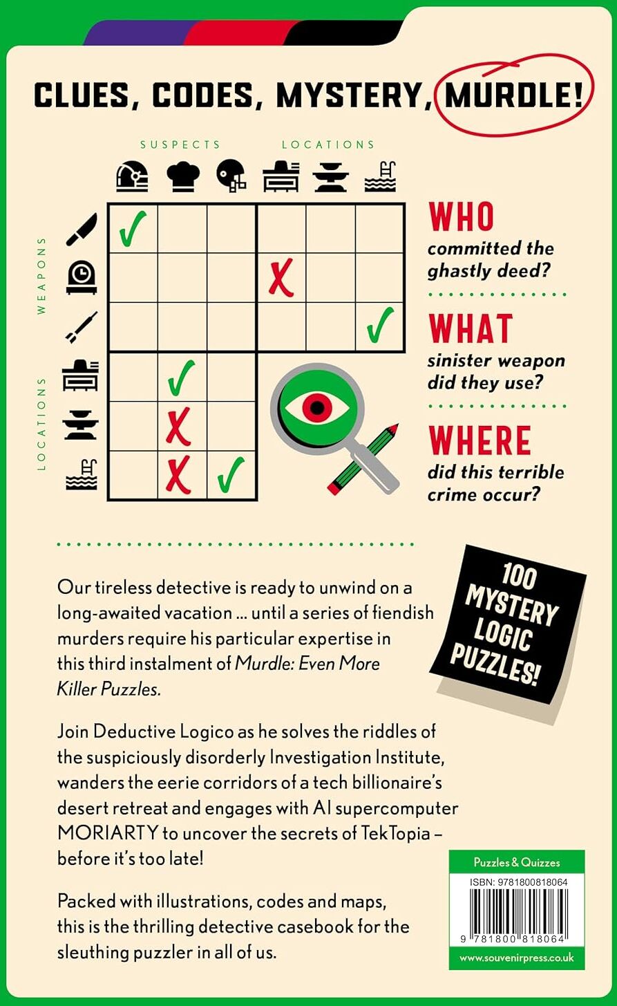 Souvenir Press Murdle: Even More Killer Puzzles Book 3 by G. T. Karber   100 Murder Mystery Logic Puzzles   Detective Crime Brain Teaser Book