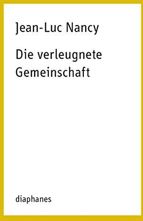 Jean-Luc Nancy - Die verleugnete Gemeinschaft (TransPositionen) - Preis vom 16.10.2026 11:41:07 h