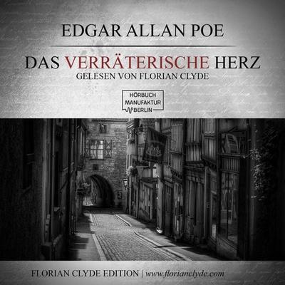 Das verräterische Herz - Edgar Allan Poe, Audio, 4251703521200