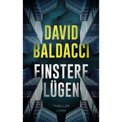 Finstere Lügen, Gebundene Ausgabe von David Baldacci, Lübbe