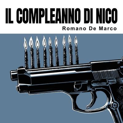 Il compleanno di Nico - Romano De Marco, Audio, 9789179894443