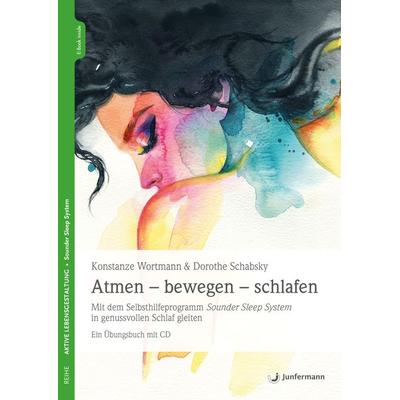 Atmen - bewegen - schlafen, Set von Konstanze Wortmann,Dorothe Schabsky, Junfermann, 978-3-95571-902-9