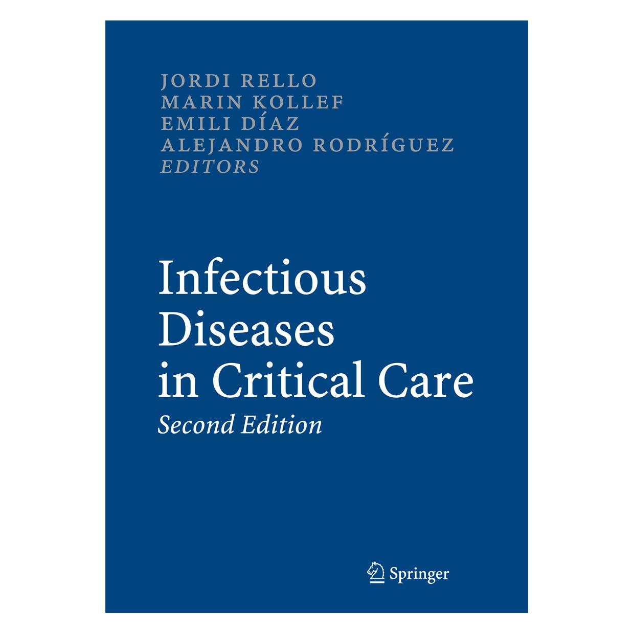 Springer Infectious Diseases in Critical Care (Englisch, Hardcover, Alejandro Rodríguez, Emili Díaz, Jordi Rello, Marin Kollef, Martin H. Kollef) (9783540344056)