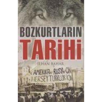 Bozkurtlarin Tarihi, Taschenbuch von Ilhan Bahar, Kamer Yayinlari