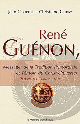 Jean Chopitel - René Guénon, messager de la tradition primordiale et témoin du Christ universel - Preis vom 17.10.2026 19:25:27 h