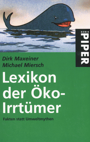Dirk Maxeiner - Lexikon der Öko-Irrtümer - Preis vom 02.10.2026 23:42:20 h