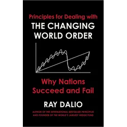 The Changing World Order, Sachbücher von Ray Dalio