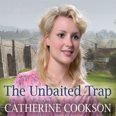 The Unbaited Trap - Catherine Cookson, Audio, 9781399134125