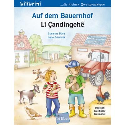 Auf dem Bauernhof (Deutsch-Kurdisch/Kurmancî), Taschenbuch von Susanne Böse, Bilibri, 978-3-695-05145-8