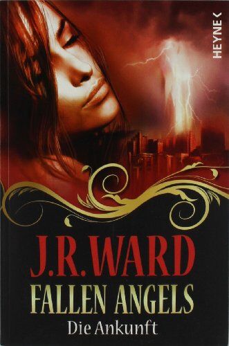 Ward, J. R. - Fallen Angels - Die Ankunft: Fallen Angels 1 - Preis vom 30.09.2026 09:01:18 h