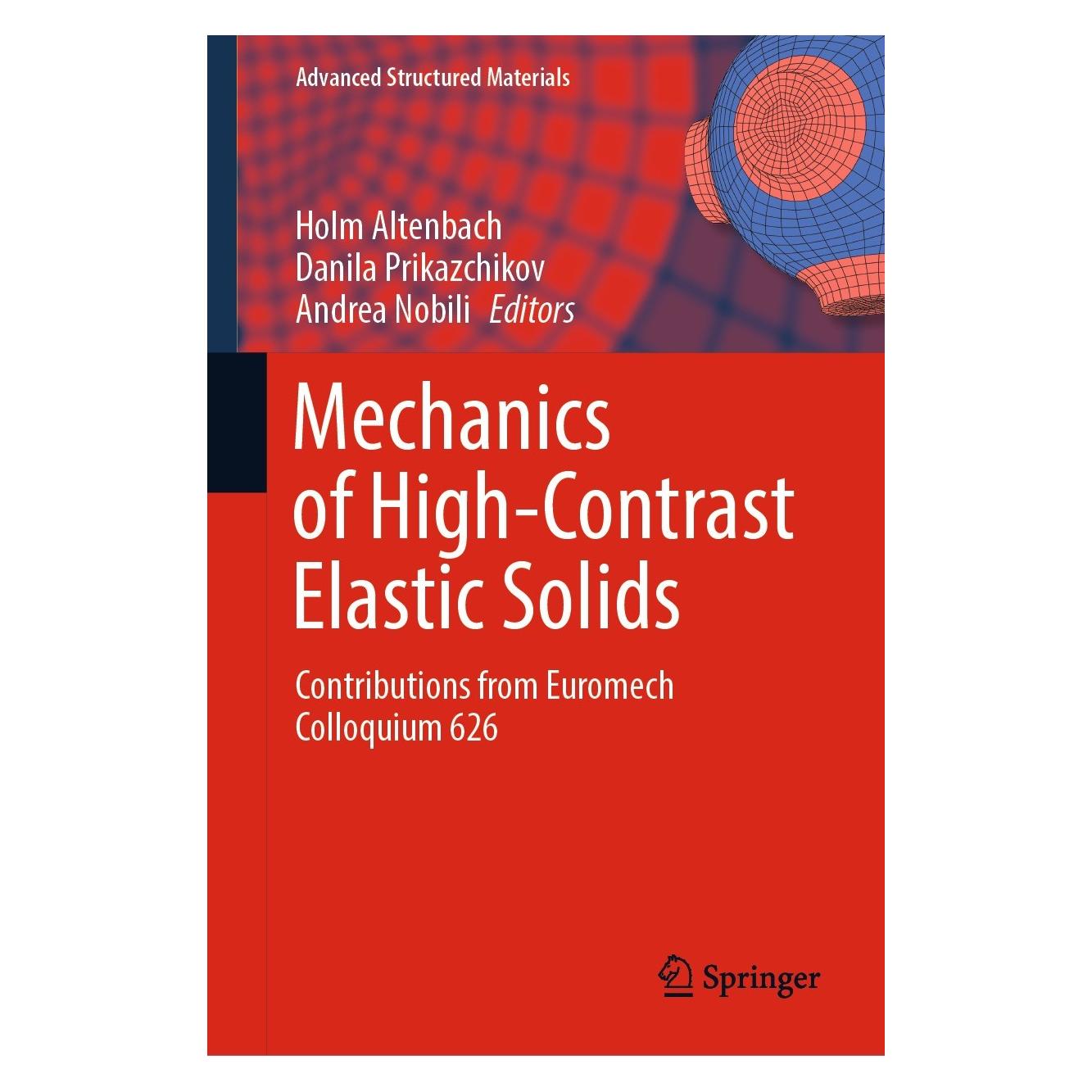 Springer Mechanics of High-Contrast Elastic Solids (Englisch, Hardcover, Andrea Nobili, Danila Prikazchikov, Holm Altenbach) (9783031241406)