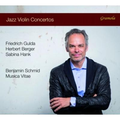 Jazz-Violinkonzerte - Benjamin Schmid,Musica Vitae, CD