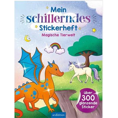 Mein schillerndes Stickerheft – Magische Tierwelt, Taschenbuch von , arsedition, 978-3-8458-5687-2