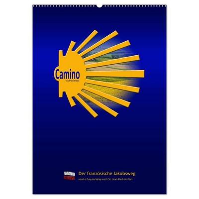 Jakobsweg Via Podiensis (Wandkalender 2027 DIN A2 hoch), CALVENDO Monatskalender