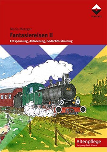 Maria Metzger - Fantasiereisen II (Altenpflege) - Preis vom 13.10.2026 11:25:28 h