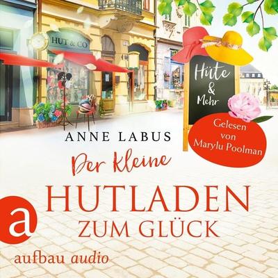 Der kleine Hutladen zum Glück - Anne Labus, Audio, 9783961053094
