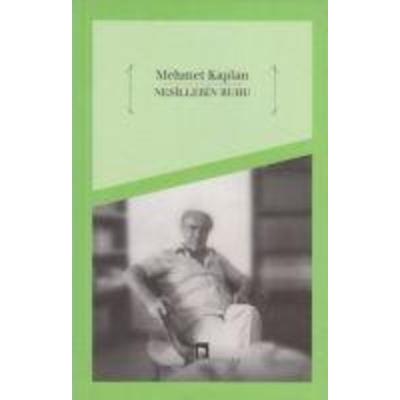 Nesillerin Ruhu, Taschenbuch von Mehmet Kaplan, Dergah Yayinlari, 978-975-995-338-6