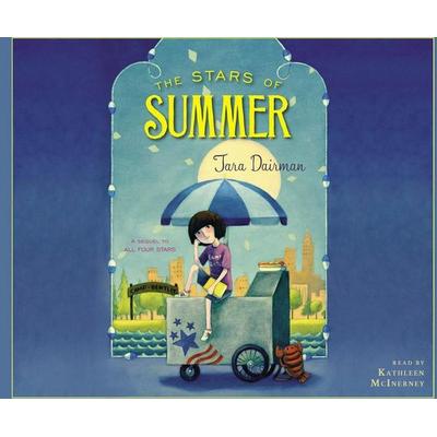 The Stars of Summer - Tara Dairman, CD, 9781520014944