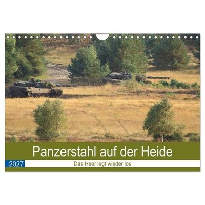 Panzerstahl auf der Heide – Das Heer legt wieder los (Wandkalender 2027 DIN A4 quer), CALVENDO Monatskalender