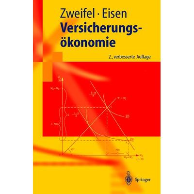 Versicherungsökonomie, Taschenbuch von Peter Zweifel,Roland Eisen, Springer Berlin