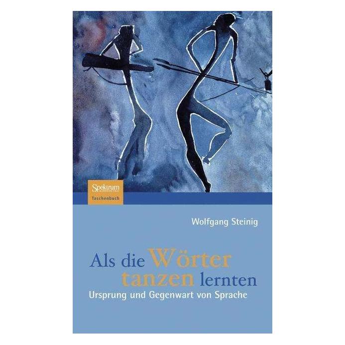 Springer Als die Wörter tanzen lernten (Deutsch, Wolfgang Steinig, 2008) (43442865)