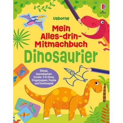 Mein Alles-drin-Mitmachbuch: Dinosaurier, Taschenbuch von Kirsteen Robson, Usborne, 978-1-03-570450-7