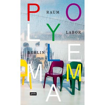Polylemma (Deutsche Sprachausgabe), Taschenbuch von Andrea Hofmann,Axel Timm,Ben Foerster-Baldenius, Jovis Verlag, 978-3-86859-672-4