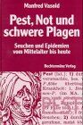 Manfred Vasold - Pest, Not und schwere Plagen - Preis vom 14.10.2026 23:07:16 h
