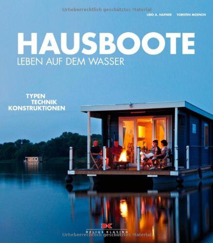 Hafner, Udo A. - Hausboote: Leben auf dem Wasser - Typen Technik Konstruktionen - Preis vom 05.10.2026 03:47:11 h
