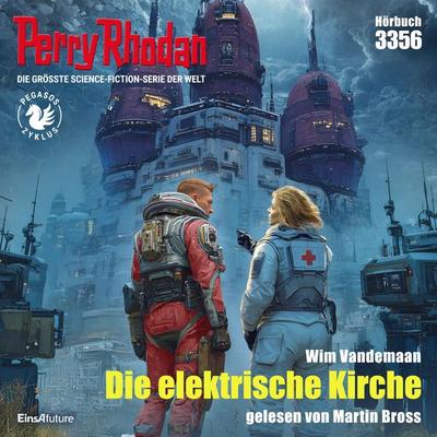 Perry Rhodan 3356: Die elektrische Kirche - Wim Vandemaan, Audio, 4069829305228