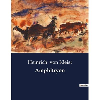 Amphitryon, Taschenbuch von Heinrich Kleist, Culturea, 978-2-38508-570-4