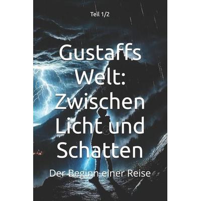 Gustaffs Welt, Taschenbuch von Niclas Wirkus, Independently Published