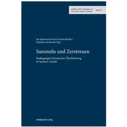 Sammeln und Zerstreuen, Fachbücher von Matthias Meinhardt, Gerrit Deutschländer, Jan Deutschlõnder Brademann
