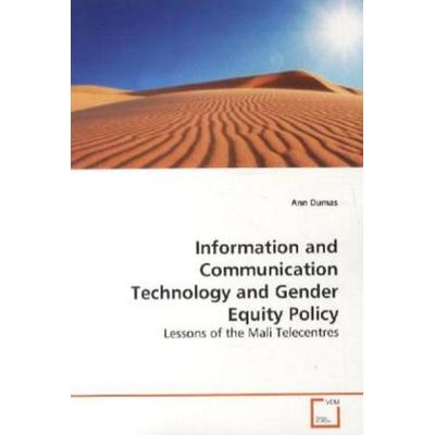 Dumas, A: Information and Communication Technology and Gende, Taschenbuch von Ann Dumas, VDM, 978-3-639-17578-3