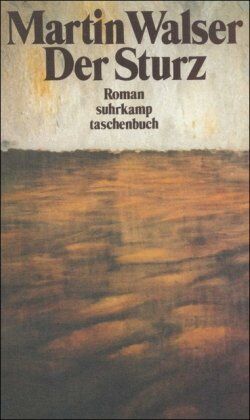 Martin Walser - Der Sturz: Roman (suhrkamp taschenbuch) - Preis vom 01.10.2026 17:08:56 h