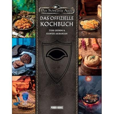 Das Schwarze Auge - Das offizielle Kochbuch, Gebundene Ausgabe von Tom Grimm,Kaweh Akbarian, Panini, 978-3-8332-4708-8