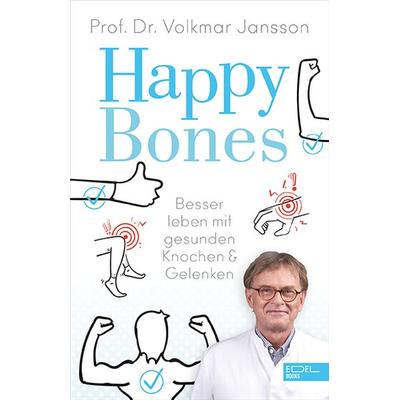 Happy Bones, Taschenbuch von Volkmar Jansson, Edel Books - ein Verlag der Edel Verlagsgruppe, 978-3-8419-0802-5