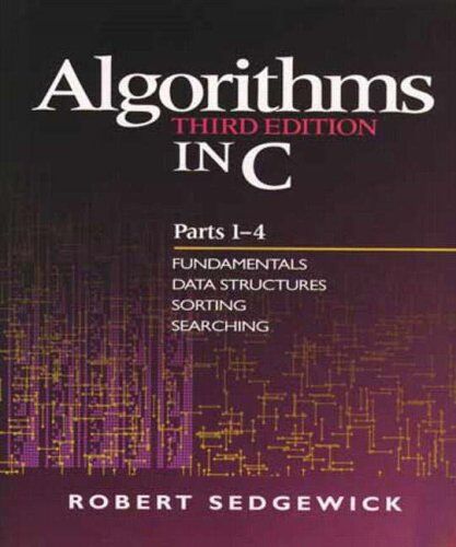 Robert Sedgewick - Algorithms in C, Parts 1-4: Fundamentals, Data Structures, Sorting, Searching: 4 Bde. - Preis vom 09.10.2026 07:28:09 h