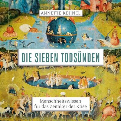 Die sieben Todsünden - Annette Kehnel, CD, 9783863526740