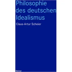 Scheier:Philosophie des Deutschen Ideal, Fachbücher von Claus-Artur Scheier