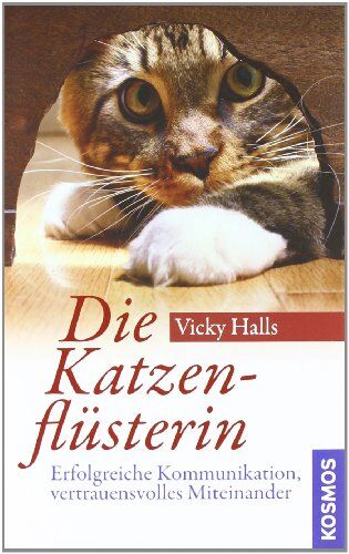 Vicky Halls - Die Katzenflüsterin: Erfolgreiche Kommunikation, vertrauensvolles Miteinander - Preis vom 11.10.2026 15:43:13 h