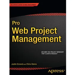 Pro Web Project Management, Fachbücher von Chris Steins, Justin Emond