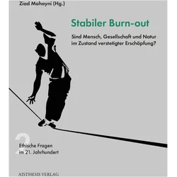 Löffl:Stabiler Burn-out, Fachbücher von Josef Löffl, Thomas Fuchs, Rebecca Böhme, Hans-Jürgen Luderer, Heidi Megerle, Ziad Mahayni, Tobias Popovic