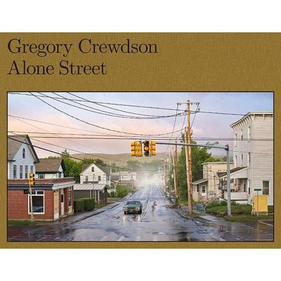 Gregory Crewdson: Alone Street, Gebundene Ausgabe von Gregory; Blanchett, Cate Crewdson, Aperture Publishers USA, 978-1-59711-513-1