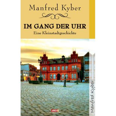 im Gang der Uhr, Taschenbuch von Manfred Kyber, Michaels, 978-3-89539-643-4