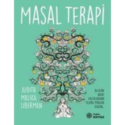 Masal Terapi, Taschenbuch von Judith Malika Liberman, Dogan Novus Yayinlari