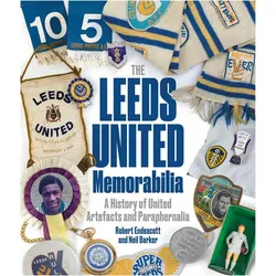 Leeds United Memorabilia, Ratgeber von Robert Endeacott
