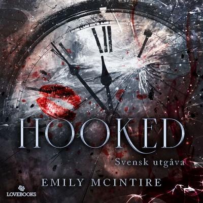 Hooked (svensk utgåva) - Emily McIntire, Audio, 9788727215099